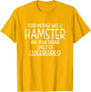 Your Mother was A Hamster and Your Father Hamster Lover T-Shirt - Golden Yellow