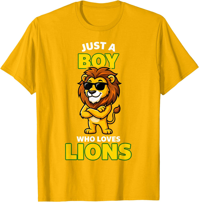 Lion King of the Jungle Safari Wildlife Zoo Gifts Cool Lion in Sunglasses Just A Boy Who Loves Lions T-Shirt - Golden Yellow