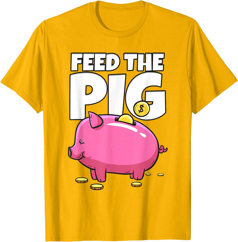 Take Saving Seriously Feed The Pig Piggy Bank T-Shirt - Golden Yellow