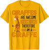 Giraffe Stuff For Giraffes Lovers Women Men Funny Giraffe Quote Cute Giraffe Design For Giraffe Lover T-Shirt - Golden Yellow