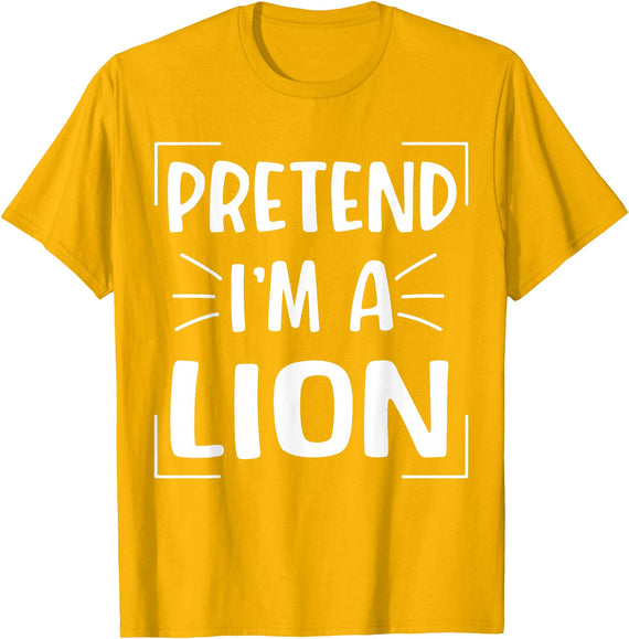 Flo Design Halloween Pretend I'm A Lion Funny Halloween Lion Costume Men Women T-Shirt - As Pictured