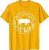 Support Farmers Farmers Market Support Your Local Pig Farmer Rancher T-Shirt - Golden Yellow