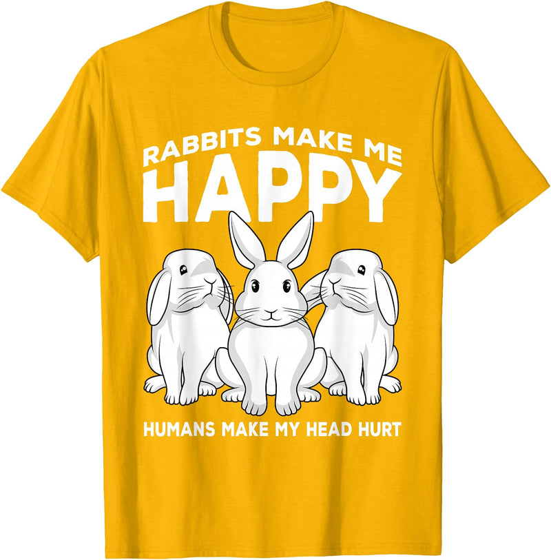 Rabbits Make Me Happy Humans Make My Head Hurt Gift T-Shirt in Golden Yellow