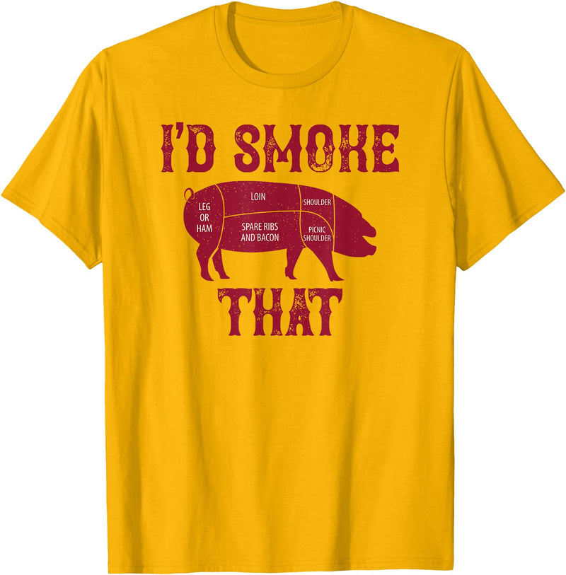 Pig BBQ Meat I'd Smoke That Humor 2.0 I'd Smoke That Pig BBQ Grilling T-Shirt - Golden Yellow