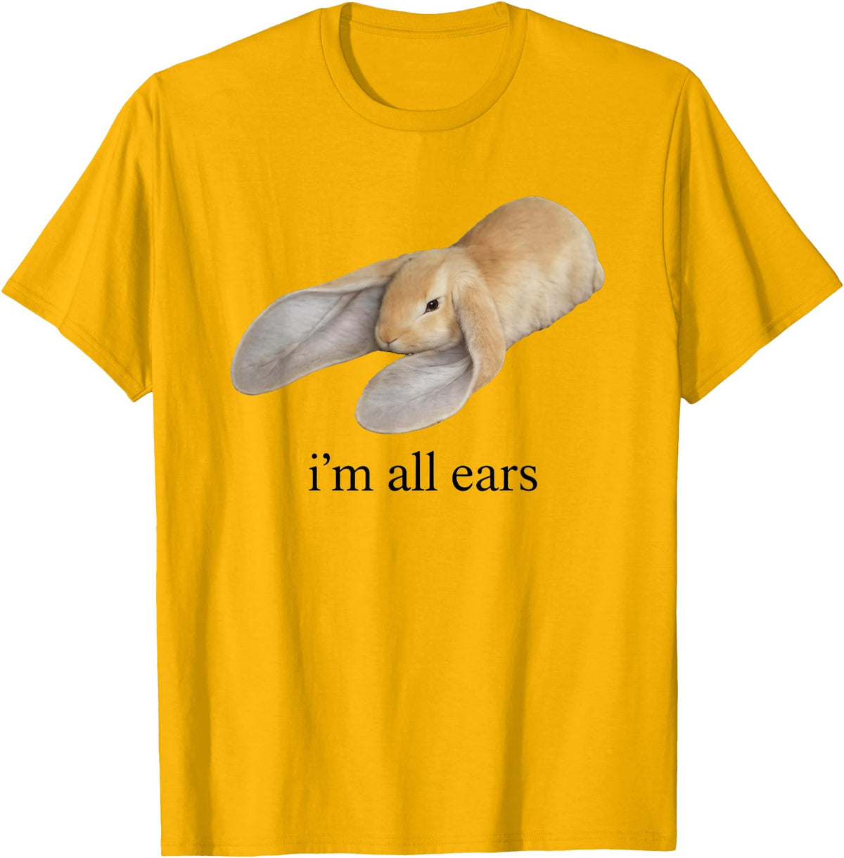 All Ears Bunny Listening Joke Rabbit T-Shirt in Golden Yellow