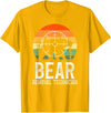 Funny Bear Hunting Lover Bear Hunter Bear Removal Technician Bear Hunting Bear Hunter T-Shirt - Golden Yellow