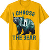 I choose the bear Apparel I choose the bear Shirt 2024 Bear In The Camp Trending T-Shirt - Golden Yellow