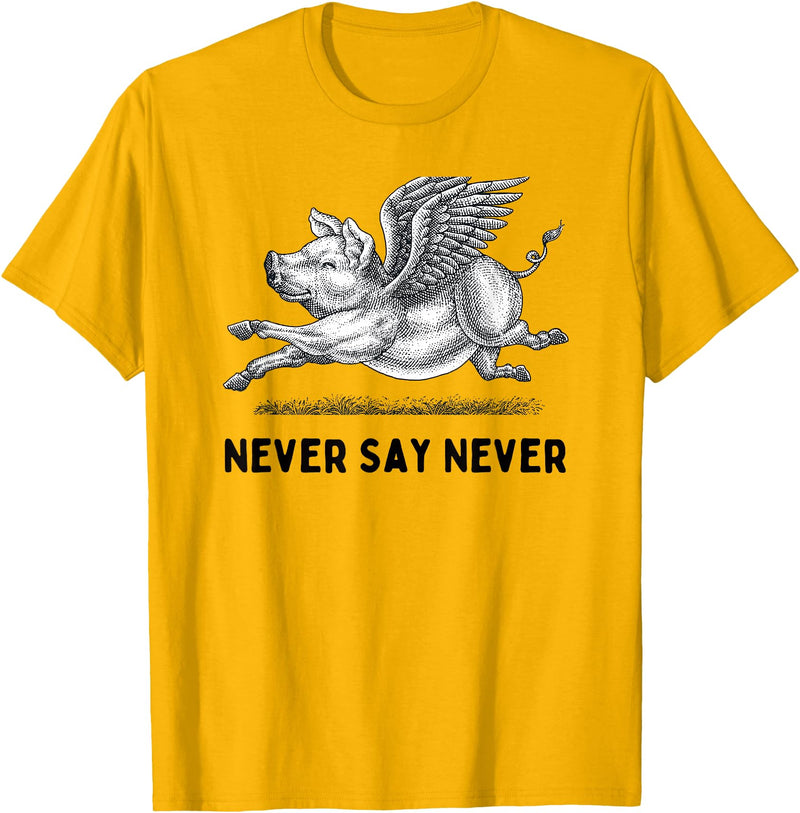 When The Pigs Fly: Gifts for Moms Kids Farmers Never Say Never Inspiring Flying Pig Tee Embrace Impossibity T-Shirt - Golden Yellow