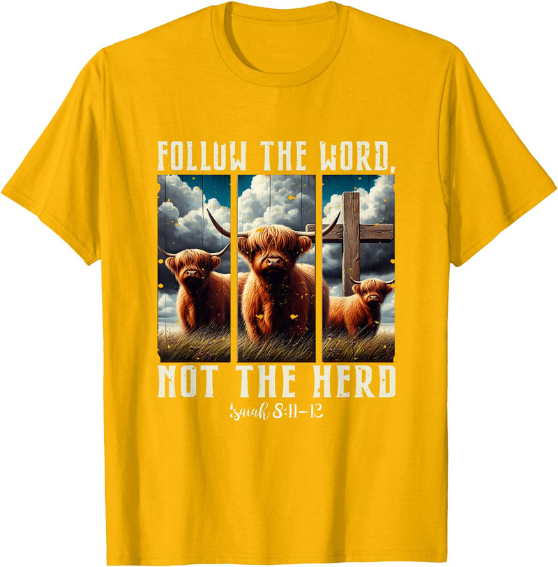 Follow The Word Not The Herd Christian Western Highland Cow T-Shirt - Golden Yellow