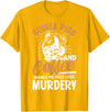 Funny Guinea Pig Gifts For Women Men Kids by DMTRY Guinea Pigs And Coffee Makes Me Feel Less Murdery T-Shirt - Golden Yellow