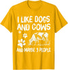 I like cows and dogs and maybe 3 people cow lover T-Shirt - Golden Yellow