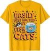 Easily distracted by Apparel Easily Distracted by Fish and Cats T-Shirt - Golden Yellow