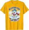 Polar Bear Brave But Cold Animal Humor Co Funny I'm Really Cold But Being Very Brave Polar Bear T-Shirt - Golden Yellow