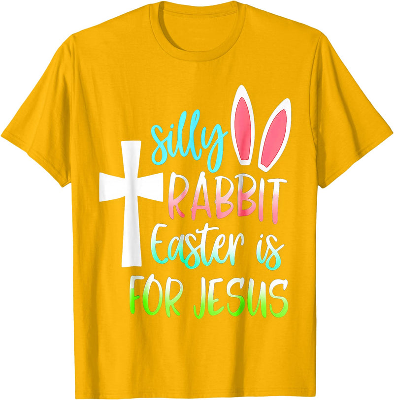 Silly Rabbit Easter Is for Jesus T-Shirt in Golden Yellow