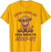 Jesus Loves Me Even When I’m Moo-Dy T-Shirt - Golden Yellow
