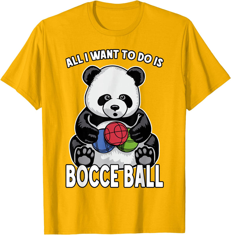 Grandio Design Cute Funny Animal Lover Gifts Panda Bocce Ball All I Want To Do Is Cute Funny Bear Player T-Shirt - Golden Yellow