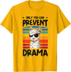No Drama Llama and Alpaca Designs Only You Can Prevent Drama Llama T-Shirt - Golden Yellow