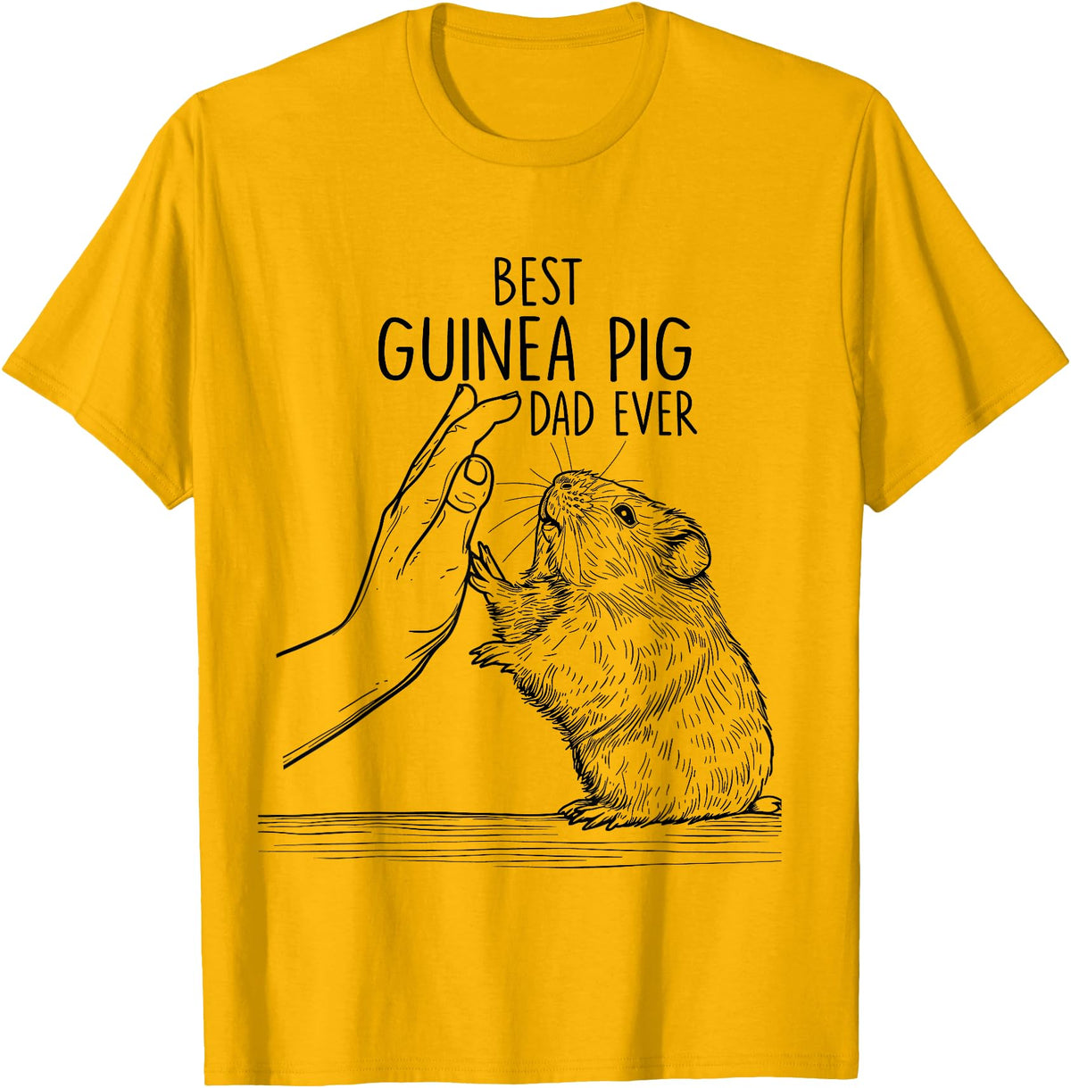 Funny Best Guinea Pig Dad Ever Fathers Day Best Daddy T-Shirt - Golden Yellow