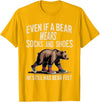 Silly Nature Puns Camping Laughs Bear Wears Shoes But Still Has Bear Feet - T-Shirt - Golden Yellow