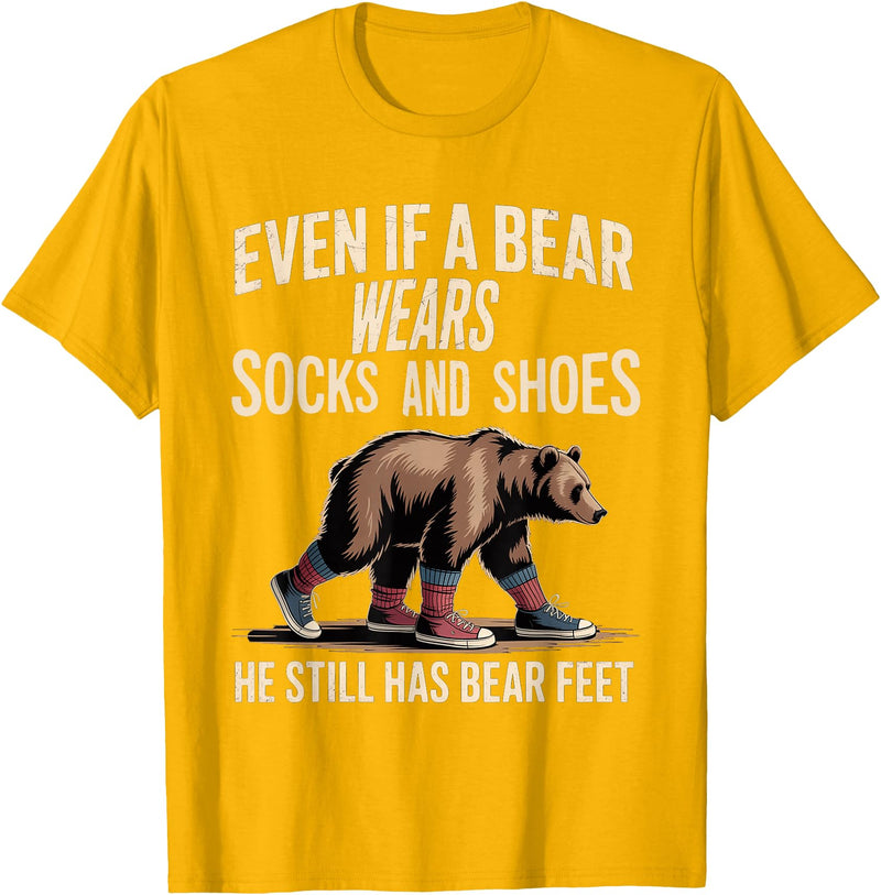 Silly Nature Puns Camping Laughs Bear Wears Shoes But Still Has Bear Feet - T-Shirt - Golden Yellow