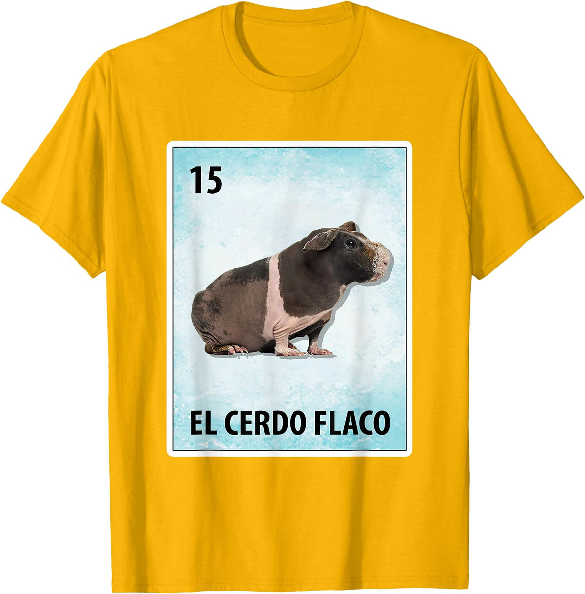 Skinny Pig Mexican Tee El Cerdo Flaco Mexican Skinny Pig Cards T-Shirt - Golden Yellow