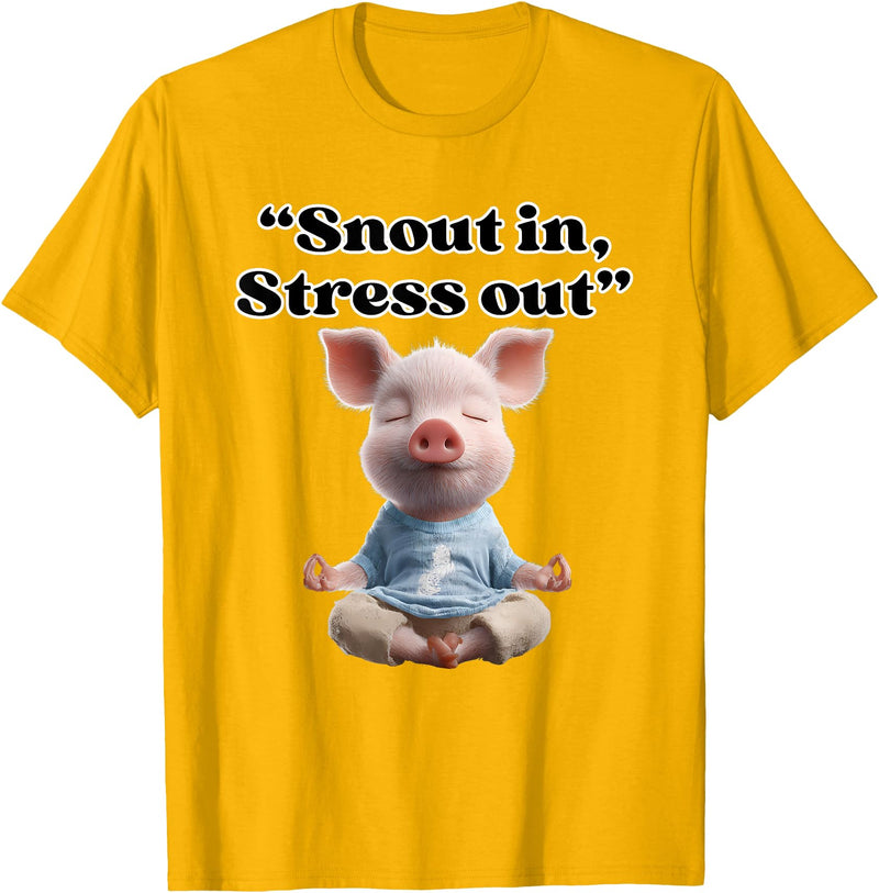 Snout In Stress Out Funny Pig Zen By NKR Snout In Stress Out Funny Pig Zen T-Shirt - Golden Yellow
