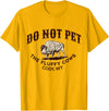 Cody Wyoming Do Not Pet the Fluffy Cows Do Not Pet the Fluffy Cows Cody WY Bison Souvenir Funny T-Shirt - Golden Yellow