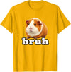 Guinea Pig Rodent Kids Animal Lover Farm Pets Cute Guinea Pig Bruh Cute Rodent Kids Animal Lover Funny T-Shirt - Golden Yellow