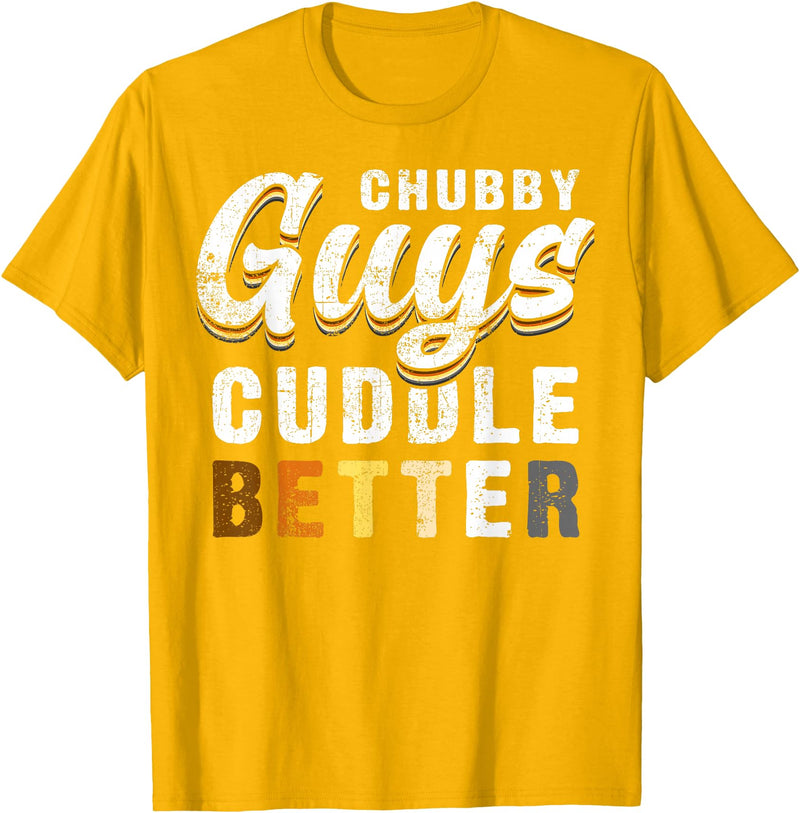 Bear Community Bear Brotherhood Gay Men Gifts Chubby Guys Cuddle Better Funny Gay Bear Pride T-Shirt - Golden Yellow