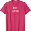 Mint Chip Productions More Cowbell Tee T-Shirt - Red Heather