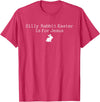 Silly Rabbit Easter Is for Jesus Funny Bunny Christian T-Shirt in Red Heather