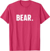 indecent Words BEAR Simple Word BEAR T-Shirt - Red Heather