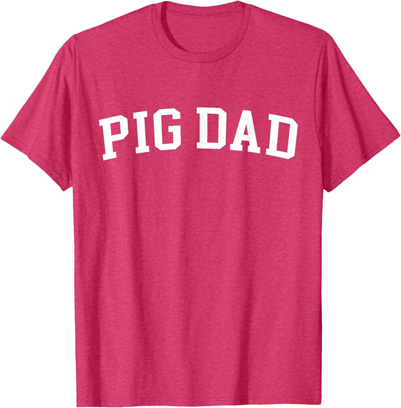 Pig Dad - Style Pig Dad T-Shirt - Red Heather