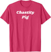 SIB Unique Pig Gifts - See Other Related Chastity Pig - pig and piggy gifts for men and women T-Shirt - Red Heather