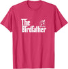 The Birdfather Bird Owner Dad Funny Gifts Funny Bird Owner Gift The Birdfather T-Shirt - Red Heather