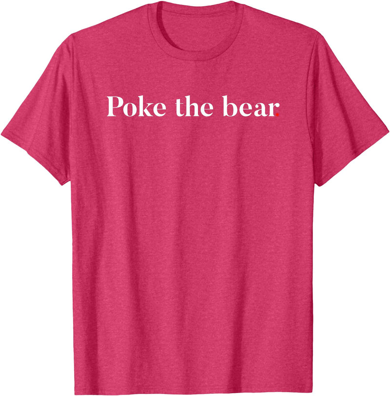 Poke the Bear Tees Poke the Bear T-Shirt - Red Heather