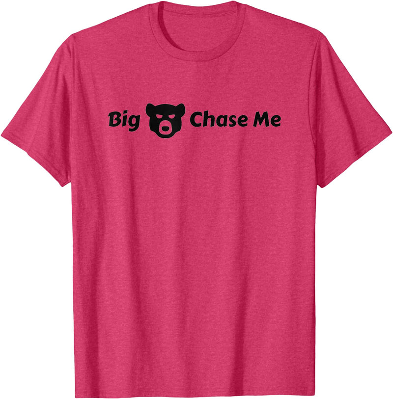 EatShirts Big Bear Chase Me Shirt Funny T-Shirt - Red Heather