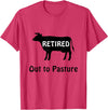 Retirees Gone Rogue Retirement Humor Designs Retired Out to Pasture Cow Retirement Humor T-Shirt - Red Heather