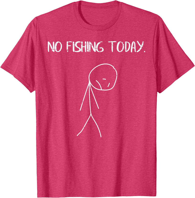 Fishing Shirts For Men Women Boys Kids Gifts Sad Stickman No Fishing Today Funny Fisherman Men Women Kids T-Shirt - Red Heather