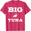 Pioneer Outdoor Tees Funny Nickname Office Tuna Fish - Big Tuna T-Shirt - Red Heather