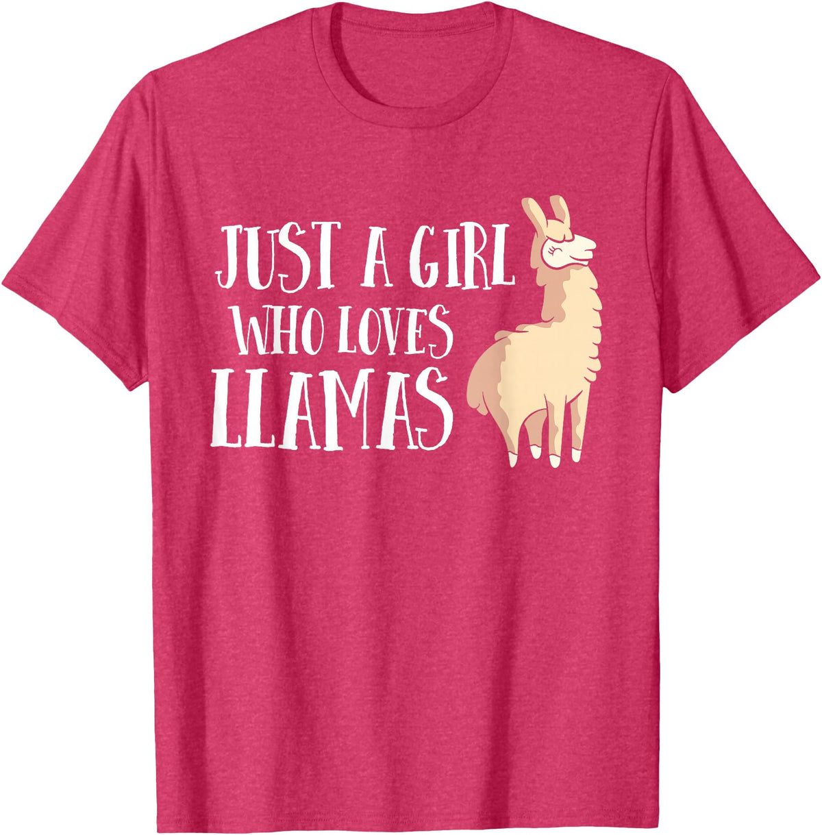Funny Llama And Alpaca Gifts Funny Llama Girl Just A Girl Who Loves Llamas T-Shirt - Red Heather
