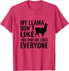 My Llama Funny T-Shirts My Llama Don't Like You and She Likes Everyone T Shirt T-Shirt - Red Heather
