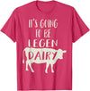 Dairy Cow Merch Co It's Going To Be Legendary (Legendairy) Funny Dairy Cow Gift T-Shirt - Red Heather