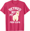 LLamas Alpaca Funny Animal Quotes Retired Not My Prob Lama Funny Retirement T-Shirt - Red Heather