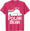 Polar Bear Design Polar Bear Stuff | Happy As a Polar Bear T-Shirt - Red Heather