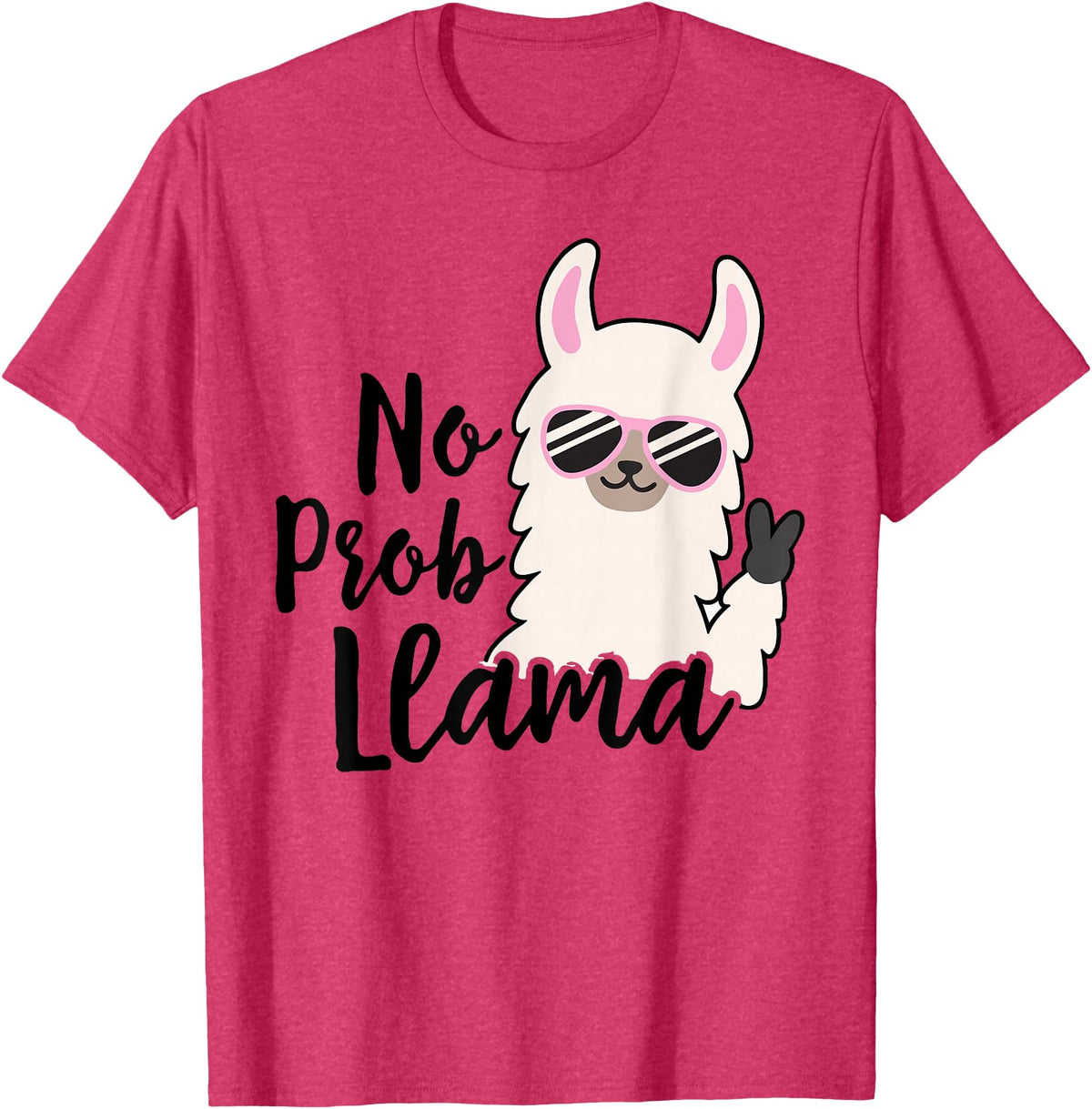 No Prob Llama Drama NO PROB-LLAMA! Funny Llama Alpaca T-Shirt - Red Heather