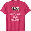 Holstein Lover Tees Keep Calm and Hug a Holstein For Cow Lovers T-Shirt - Red Heather