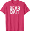 Gay BEAR BAIT Gay Merch LGBTQ Pride Gay Club BEAR BAIT Gay Merch LGBTQ Pride T-Shirt - Red Heather