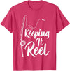 Keeping It Reel Fishing Gifts Fishing Pole Keeping it Reel Joke Funny Fish T-Shirt - Red Heather