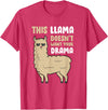 Funny Llama And Alpaca Gifts This Llama Doesn't Like Your Drama Funny Llama T-Shirt - Red Heather